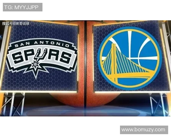 马刺与勇士对决分析：战术策略与球员表现的全面解读